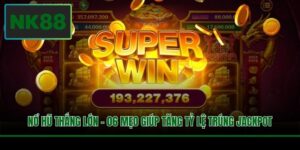 no hu thang lon 06 meo giup tang ty le trung jackpot